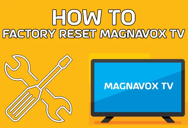 How To Reset Magnavox TV With and Without Remote