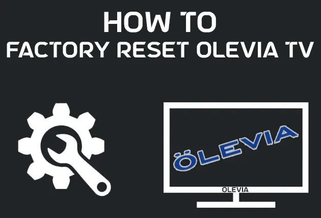 How To Reset Olevia TV With and Without Remote