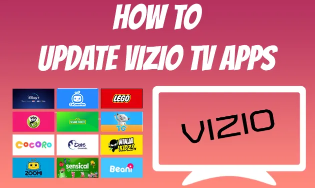 How To Update Vizio TV Apps With and Without Remote [2023]