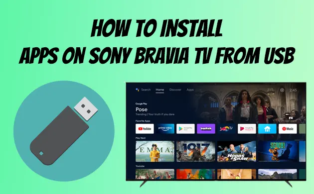 How to Install Apps on Sony Bravia Smart TV from USB