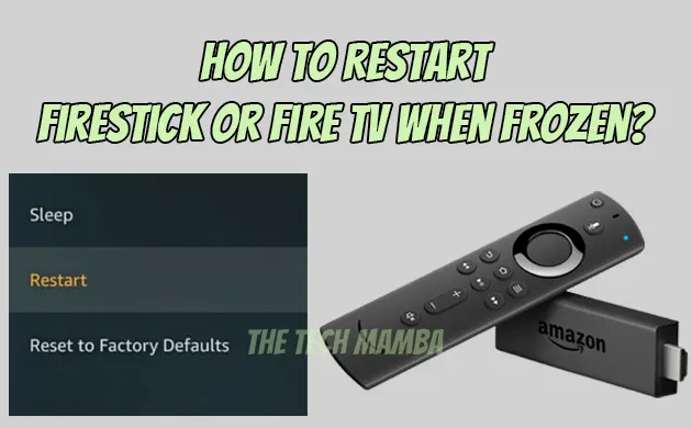 How To Restart Firestickfire Tv When Frozen 3 Easy Steps