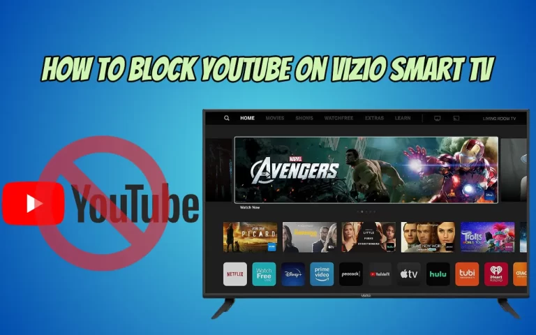 How To Block YouTube On Vizio Smart TV?